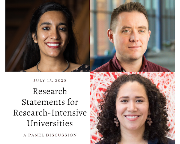 Grid featuring images of three early career researchers and text reading research statements for research intensive universities, a panel discussion, July 15, 2020