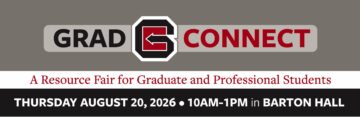 Grad Connect: A Resource Fair for Graduate and Professional Students. Thursday, August 20, 2026. 10 a.m. to 1 p.m. in Barton Hall.